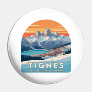 Tignes Best Tout Schuss in France Alpine Style Pin
