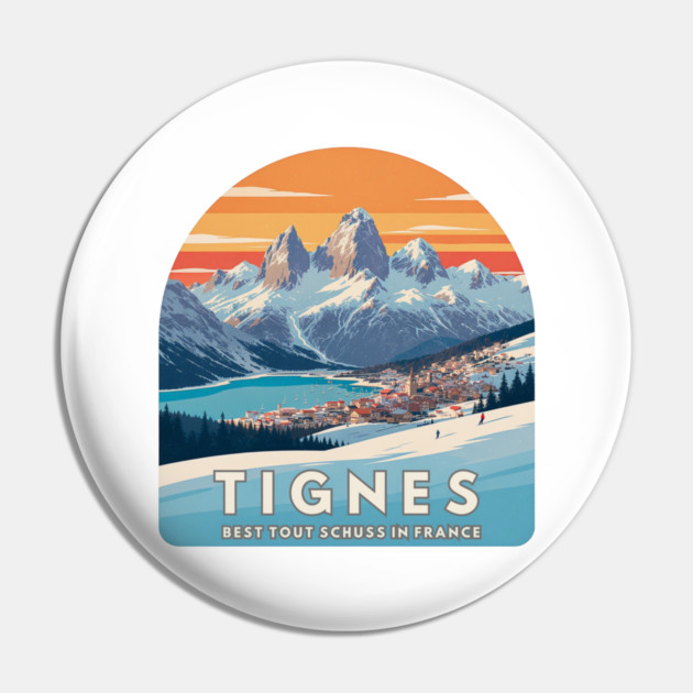 Tignes Best Tout Schuss in France Alpine Style Pin by Art2Wear