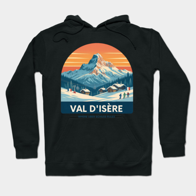 Val D'Isere Uber Schuss French Alps Winter Holiday Hoodie by Art2Wear