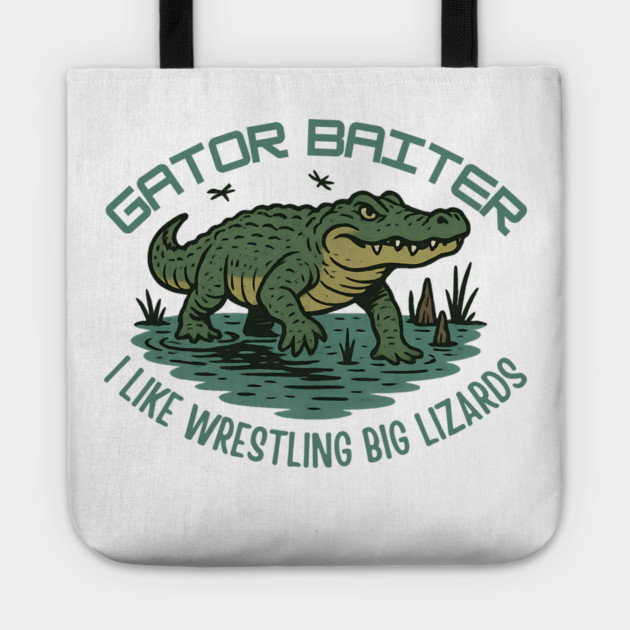 Gator Baiter Funny Retro Alligator Wrestling Big Lizard Shirt Tote by WarFX Designs