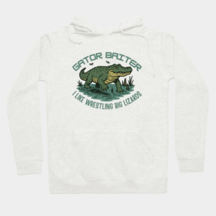 Gator Baiter Funny Retro Alligator Wrestling Big Lizard Shirt Hoodie
