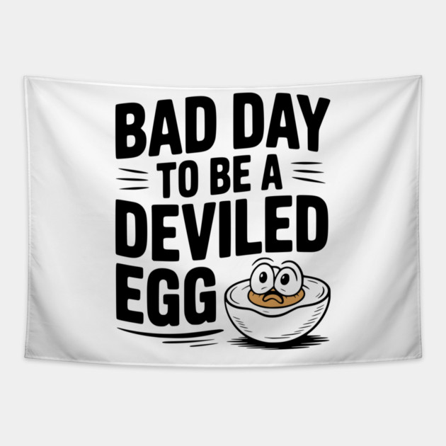 Bad Day to Be a Deviled Egg Tapestry by Frank Ring