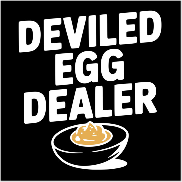 Deviled Egg Dealer Wall Art by Frank Ring