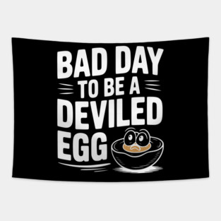 Bad Day to Be a Deviled Egg Tapestry