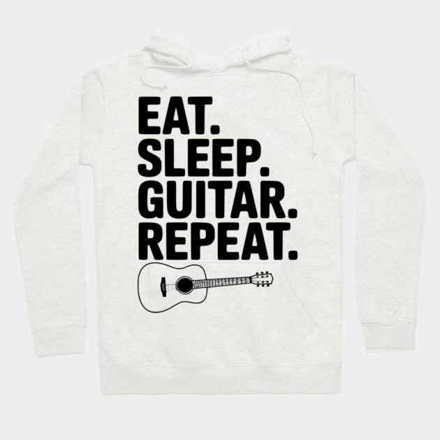 Eat. Sleep. Guitar. Repeat. Hoodie by Frank Ring