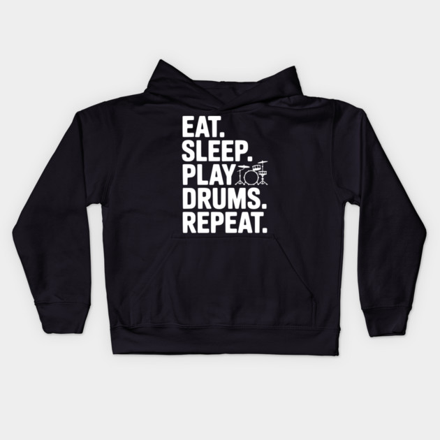 Eat. Sleep. Play Drums. Repeat. Kids Hoodie by Frank Ring