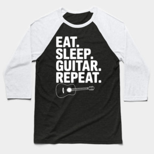 Eat. Sleep. Guitar. Repeat. Baseball T-Shirt