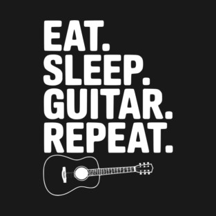 Eat. Sleep. Guitar. Repeat. T-Shirt