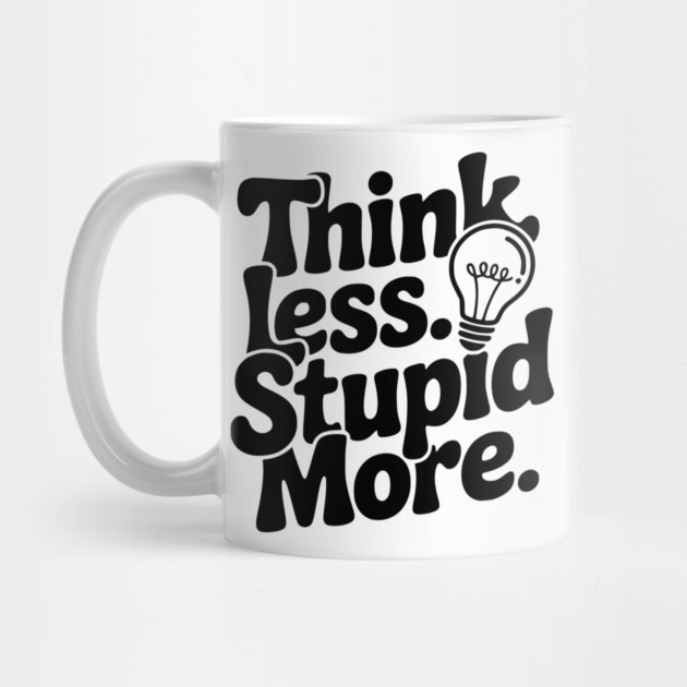Think Less Stupid More by Frank Ring