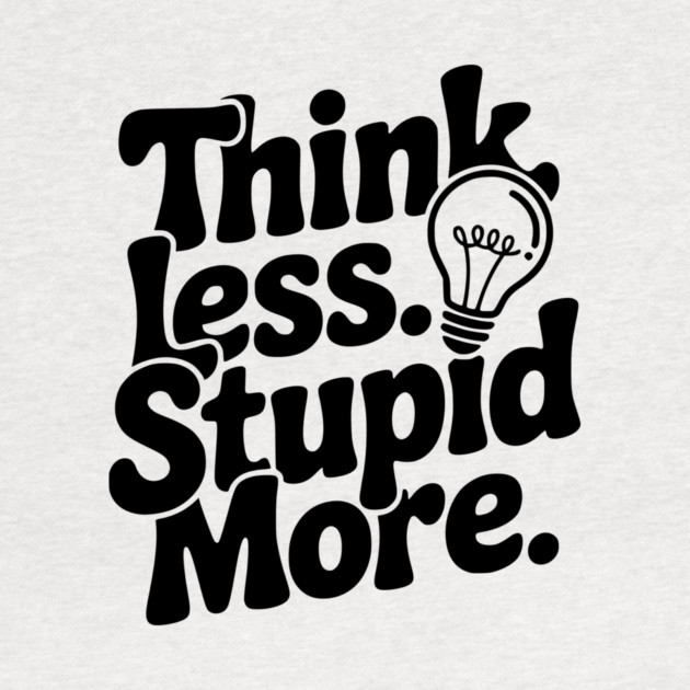 Think Less Stupid More by Frank Ring