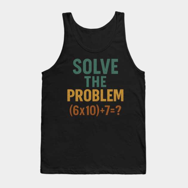 Solve the Math Equation Graphic Tank Top by ArtistTee ⭐⭐⭐⭐⭐