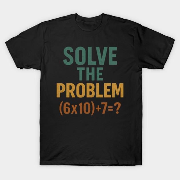 Solve the Math Equation Graphic T-Shirt by ArtistTee ⭐⭐⭐⭐⭐