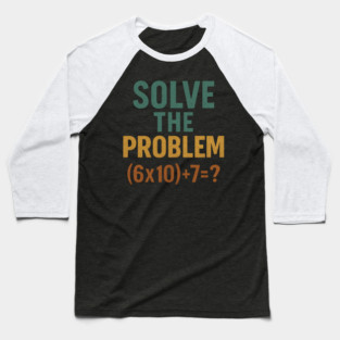 Solve the Math Equation Graphic Baseball T-Shirt