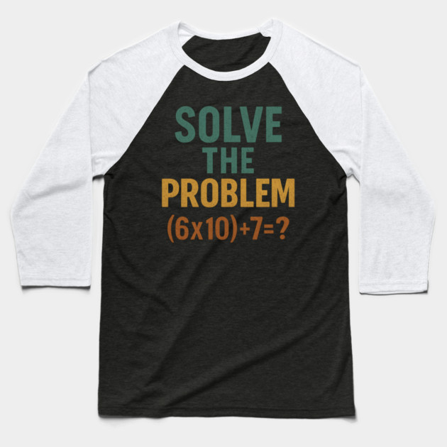 Solve the Math Equation Graphic Baseball T-Shirt by ArtistTee ⭐⭐⭐⭐⭐