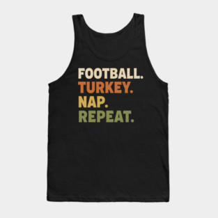 Thanksgiving Football Nap Routine Tank Top