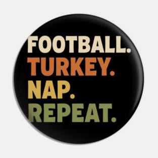 Thanksgiving Football Nap Routine Pin