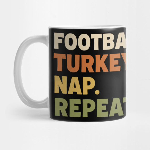 Thanksgiving Football Nap Routine by ArtistTee ⭐⭐⭐⭐⭐