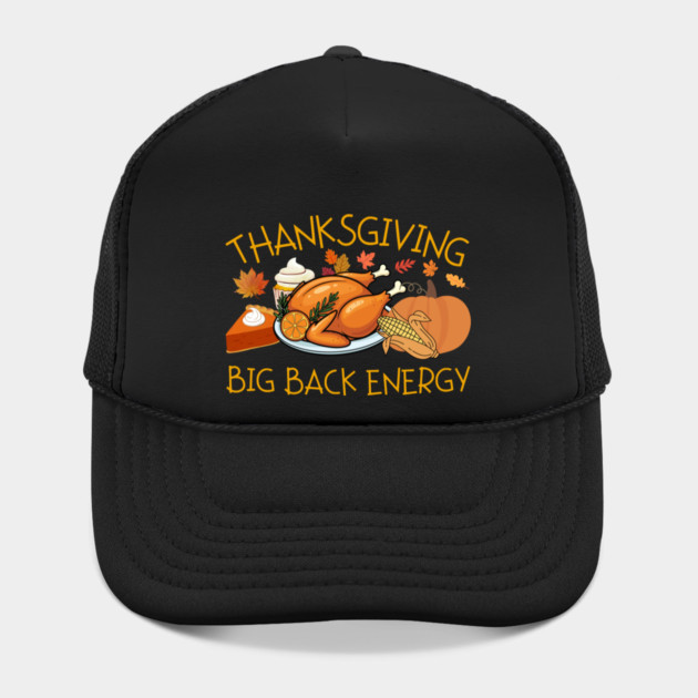 Thanksgiving Big Back Energy Feast by Creatifly Graphic Tees