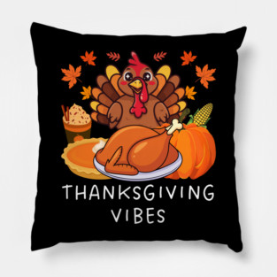 Festive Turkey Feast Thanksgiving Vibes Pillow