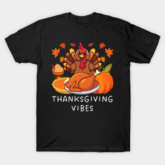 Festive Turkey Feast Thanksgiving Vibes T-Shirt by Creatifly Graphic Tees