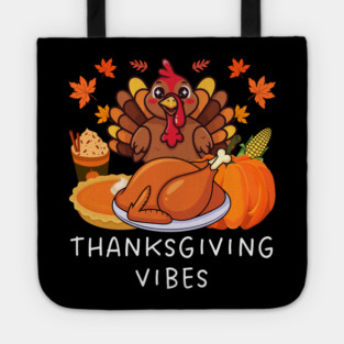 Festive Turkey Feast Thanksgiving Vibes Tote