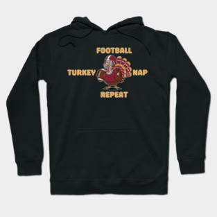 Football Turkey Nap Repeat Vibes Hoodie