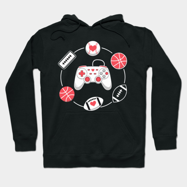Love Gaming Love Sports Hoodie by DrollDrifter
