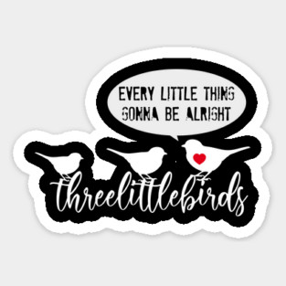 3 little birds Sticker