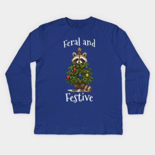 Raccoon Decorated Christmas Tree, Feral and Festive Kids Long Sleeve T-Shirt