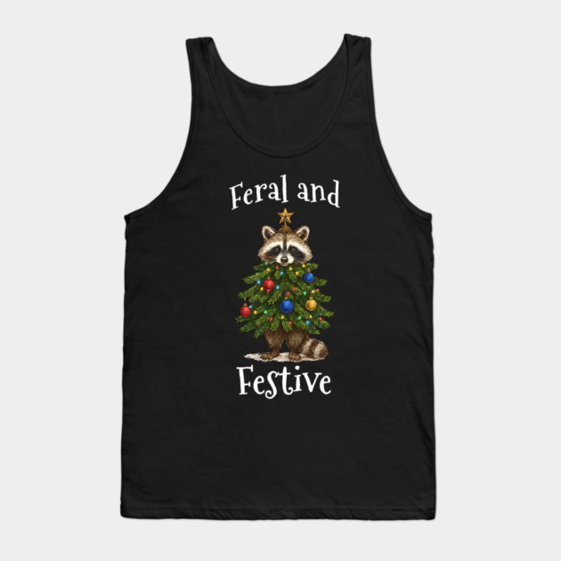 Raccoon Decorated Christmas Tree, Feral and Festive Tank Top by Luxinda