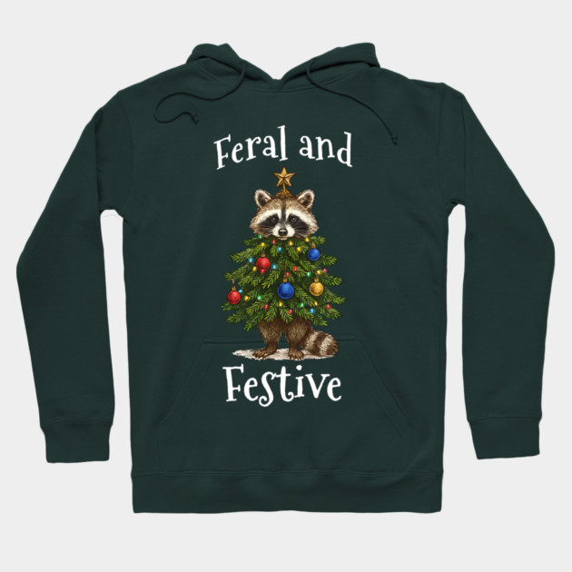 Raccoon Decorated Christmas Tree, Feral and Festive Hoodie by Luxinda