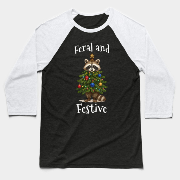 Raccoon Decorated Christmas Tree, Feral and Festive Baseball T-Shirt by Luxinda