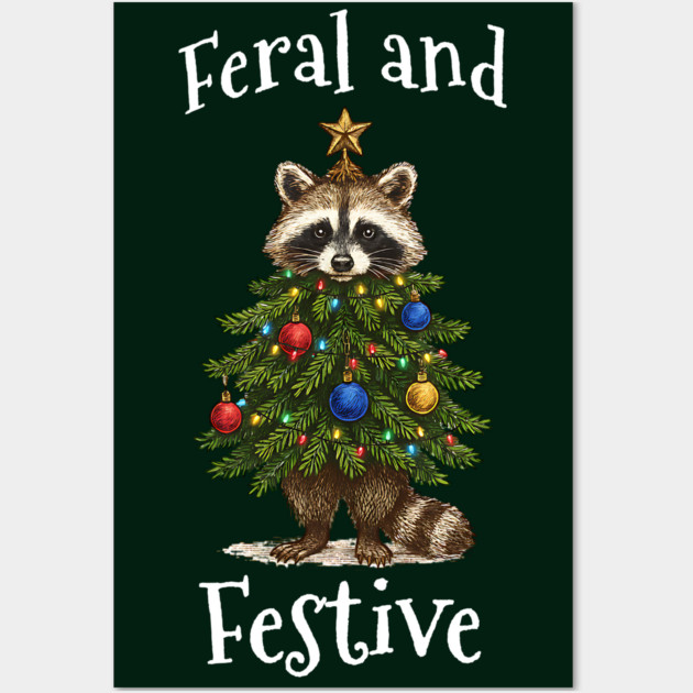 Raccoon Decorated Christmas Tree, Feral and Festive Wall Art by Luxinda