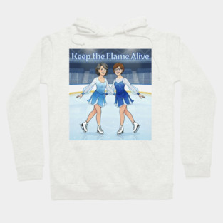 Keep the Flame Alive (TM) Figure Skating Hoodie