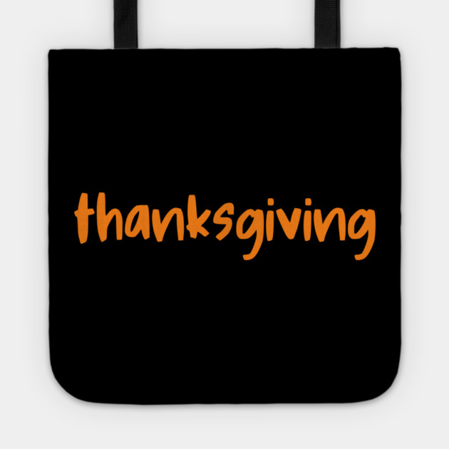 Thanksgiving Orange Lettering Tote by Creatifly Graphic Tees
