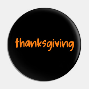 Thanksgiving Orange Lettering Pin
