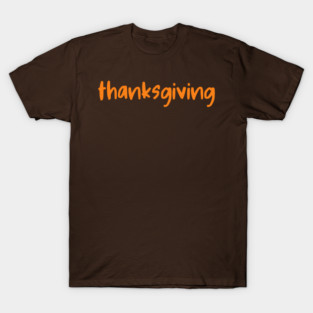 Thanksgiving Orange Lettering T-Shirt