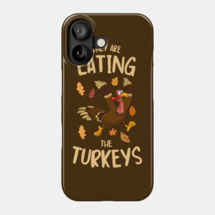 Funny Panicked Thanksgiving Turkey Phone Case
