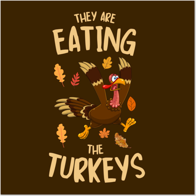 Funny Panicked Thanksgiving Turkey Wall Art by Creatifly Graphic Tees