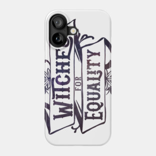 Witches For Equality Phone Case