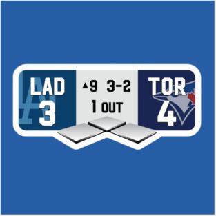 Dodgers  vs Blue Jays World-Series-Scoreboard, Dodgers  WIN, Top of the ninth inning Posters and Art
