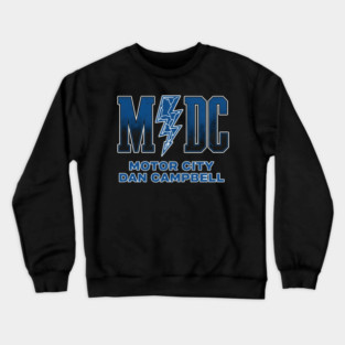Detroit Lions MCDC Motor City And Dan Campbell Crewneck Sweatshirt