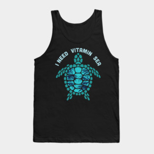 Turtle Pet I Need Vitamin Sea Funny Ocean Turtle Water Beach 163 Tank Top