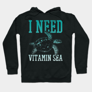 Turtle Pet I Need Vitamin Sea Turtle Scuba Diving Ocean Diver Hoodie
