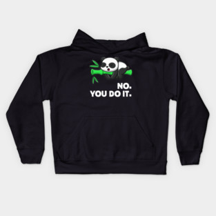no you do it Kids Hoodie