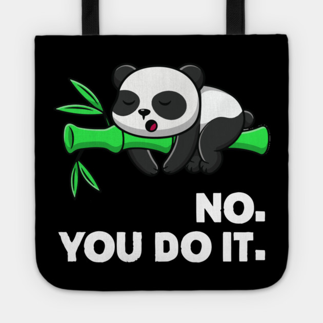 no you do it Tote by Kelo