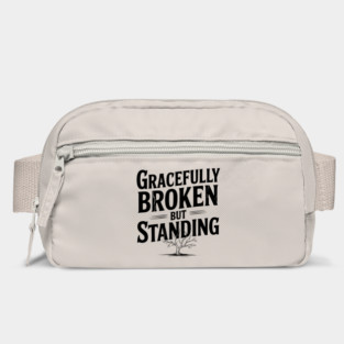 Gracefully Broken but Standing Bag