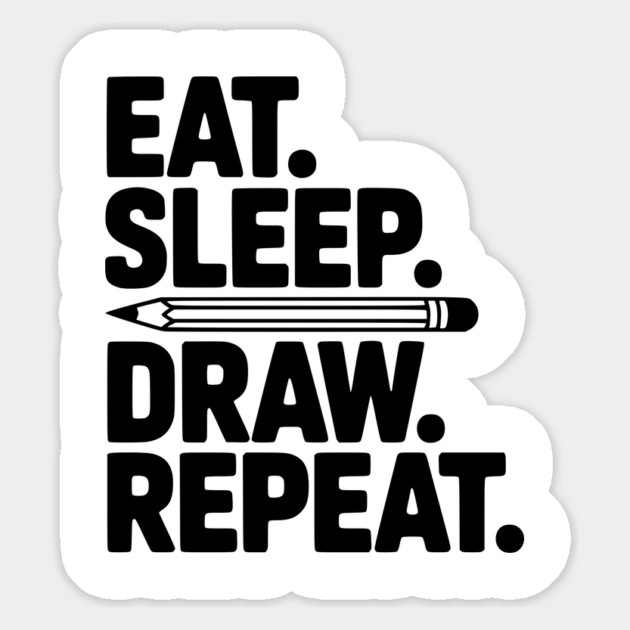 Eat. Sleep. Draw. Repeat. Magnet by Frank Ring