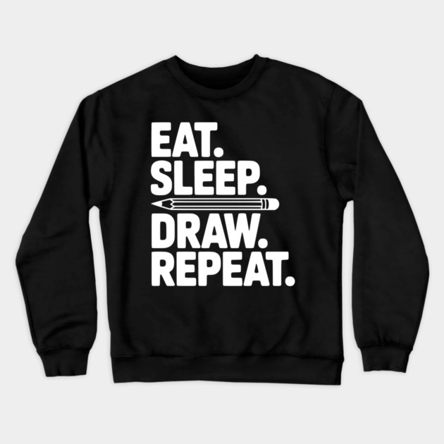 Eat. Sleep. Draw. Repeat. Crewneck Sweatshirt by Frank Ring
