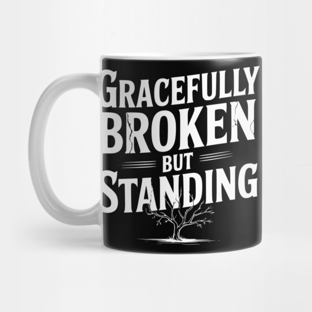 Gracefully Broken but Standing by Frank Ring